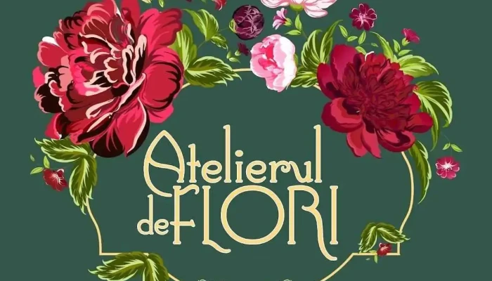 Atelierul de Flori - Florești - Florești