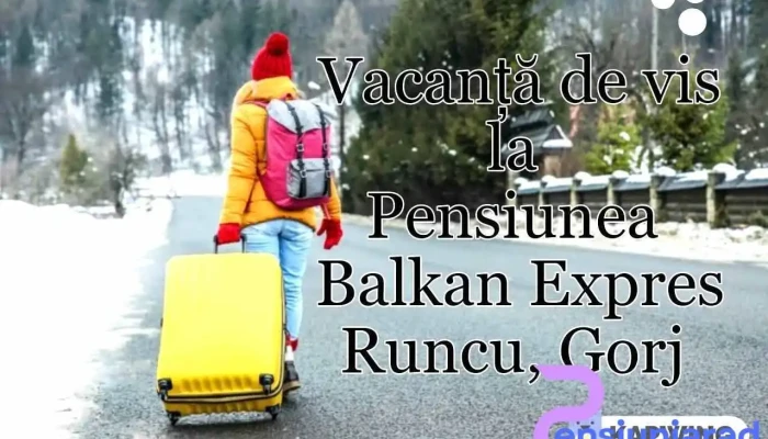 Pensiunea Balkan Expres -  Videoclipuri - Runcu